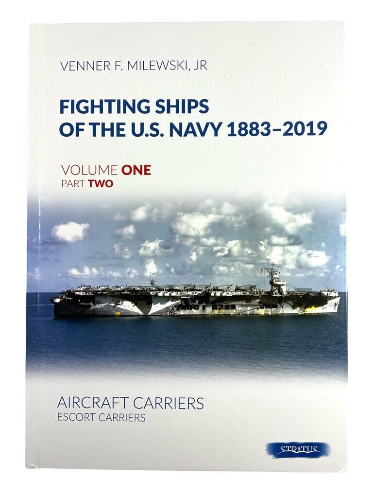 Fighting Ships US Navy 1883-2019 Volume 1 Part 2 Carrier HC Reference Book Fighting Ships US Navy 1883-2019 Volume 1 Part 2 Carrier HC Reference Book