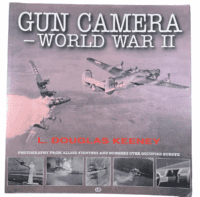 WW2 US British Gun Camera World War 2 L Douglas Keeney Softcover Reference Book