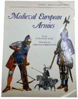 Medieval European Armies Osprey Men at Arms Softcover Reference Book Medieval European Armies Osprey Men at Arms Softcover Reference Book