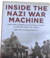 WW2 German Inside the Nazi War Machine Bevin Alexander HC Reference Book