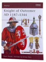Knight of Outremer AD 1187 to 1344 Osprey Warrior No 18 Softcover Reference Book