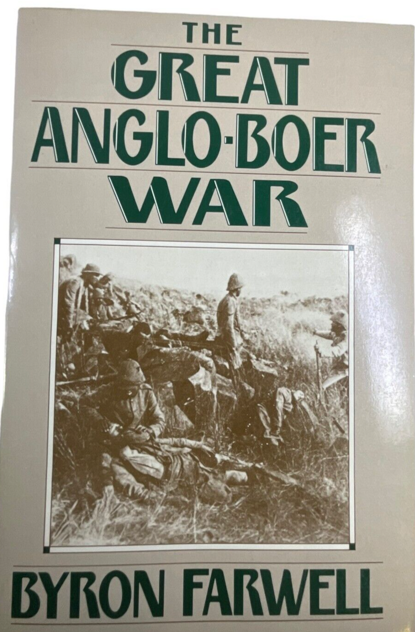 The Great Anglo Boer War Byron Farwell Softcover Reference Book The Great Anglo Boer War Byron Farwell Softcover Reference Book