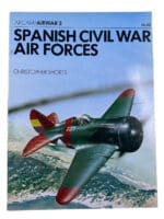 Spanish Civil War Air Forces Airwar No 3 Christopher Shores SC Reference Book