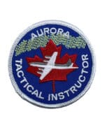 Canadian Forces RCAF Aurora Tactical Instructor Squadron Patch Crest Canadian Forces RCAF Aurora Tactical Instructor Squadron Patch Crest