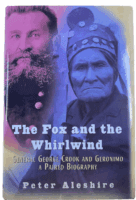 US The Fox and the Whirlwind Crook and Geronimo Biography HC Reference Book