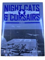 WW2 US USMC USN Navy Night Cats and Corsairs Hard Cover Reference Book WW2 US USMC USN Navy Night Cats and Corsairs Hard Cover Reference Book