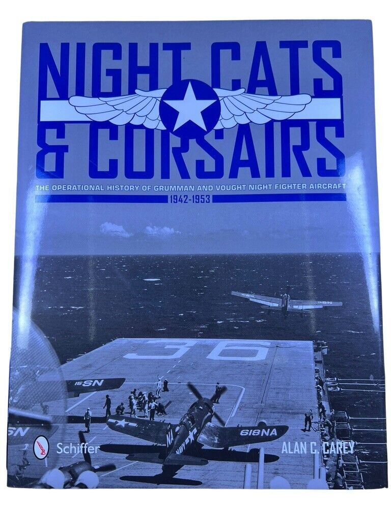 WW2 US USMC USN Navy Night Cats and Corsairs Hard Cover Reference Book WW2 US USMC USN Navy Night Cats and Corsairs Hard Cover Reference Book