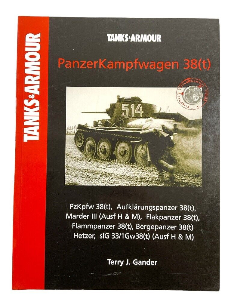 WW2 German Panzerkampfwagen 38t Tanks and Armour Soft Cover Reference Book WW2 German Panzerkampfwagen 38t Tanks and Armour Soft Cover Reference Book