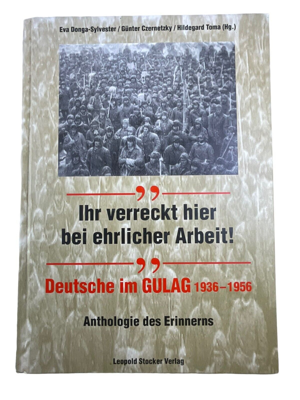 WW2 German POW in Gulag 1936-1956 GERMAN TEXT Hard Cover Reference Book WW2 German POW in Gulag 1936-1956 GERMAN TEXT Hard Cover Reference Book