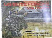 US Vietnam US Elite Forces Vietnam Squadron Signal Combat No 7 SC Reference Book
