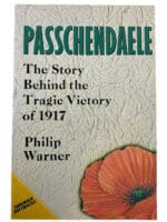 WW1 British BEF Ypres Passchendaele Tragic Victory Soft Cover Reference Book WW1 British BEF Ypres Passchendaele Tragic Victory Soft Cover Reference Book