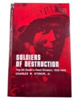 WW2 German Soldiers of Destruction Charles W Sydnor Jr Softcover Reference Book
