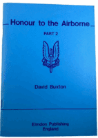 WW2 British Honour to the Airborne Part 2 David Buxton Softcover Reference Book