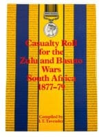 British Casualty Roll Zulu Basuto War 1877-79 Hard Cover Reference Book