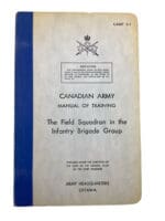Canadian Army RCE Field Squadron in the Infantry Brigade SC Reference Book