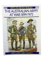 The Australian Army at War 1899-1975 Osprey Soft Cover Reference Book 2 The Australian Army at War 1899-1975 Osprey Soft Cover Reference Book 2