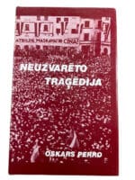 WW2 Latvia The Tragedy of the Unconquered LATIVAN TEXT HC Reference Book