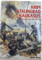WW2 German Crimea Stalingrad Caucasus Army Grp South GERMAN TEXT Reference Book WW2 German Crimea Stalingrad Caucasus Army Grp South GERMAN TEXT Reference Book
