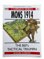 WW1 British BEF Mons 1914 Tactical Triumph Osprey Soft Cover Reference Book