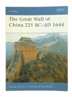 The Great Wall of China 221 BC to AD 1644 Osprey 57 Softcover Reference Book The Great Wall of China 221 BC to AD 1644 Osprey 57 Softcover Reference Book