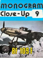 WW2 German Luftwaffe Monogram Close Up 9 BF 109 F Soft Cover Reference Book