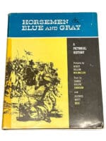 US Civil War Horsemen Blue and Gray Pictorial History Hard Cover Reference Book