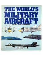 Worlds Military Aircraft Bill Gunston Hard Cover Reference Book Worlds Military Aircraft Bill Gunston Hard Cover Reference Book