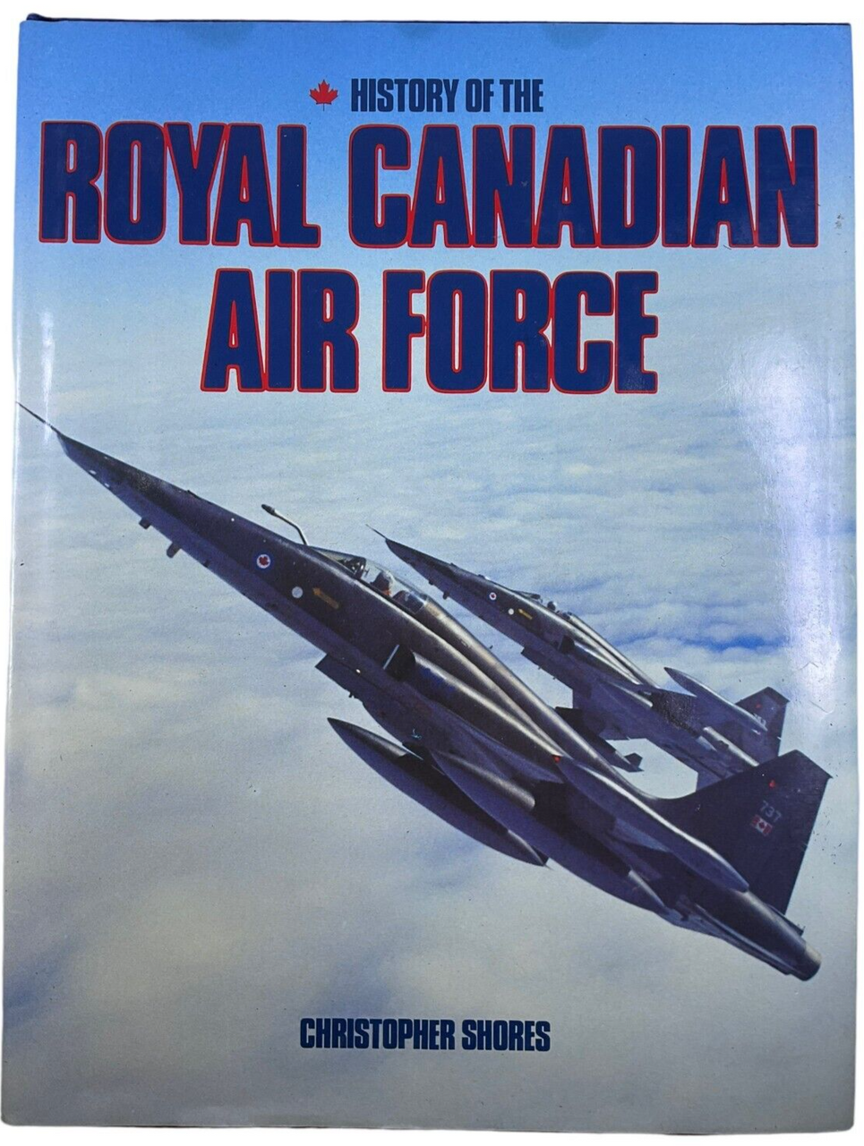 WW2 Canadian RCAF History of the Royal Canadian Air Force HC Reference Book WW2 Canadian RCAF History of the Royal Canadian Air Force HC Reference Book