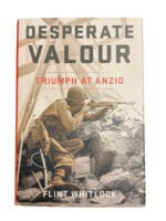 WW2 US German Desperate Valour Triumph At Anzio Hard Cover Reference Book