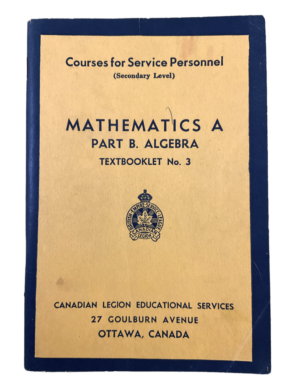 Canadian Legion Educational Services Math's A Pt B Algebra No3 SC Reference Book Canadian Legion Educational Services Math's A Pt B Algebra No3 SC Reference Book