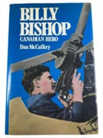 WW1 Canada CEF RFC Billy Bishop Canadian Hero Reference Book
