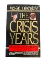 US Russian The Crisis Years Kennedy and Khrushchev Softcover Reference Book