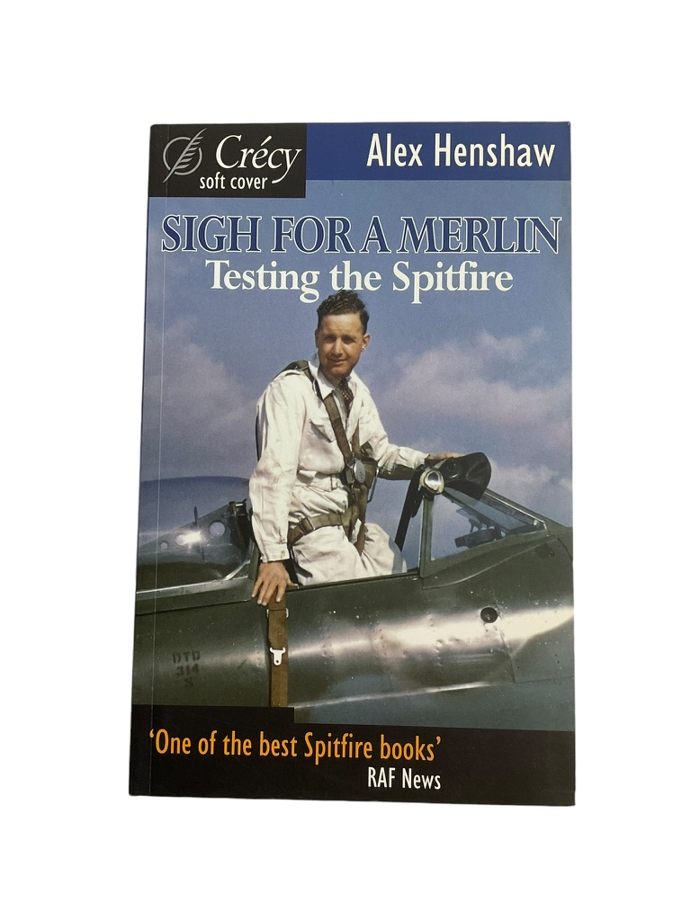 WW2 British RAF Sigh for a Merlin Testing the Spitfire Reference Book WW2 British RAF Sigh for a Merlin Testing the Spitfire Reference Book