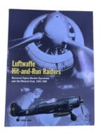 WW2 German Luftwaffe Hit and Run Raiders Night Fighter SC Reference Book WW2 German Luftwaffe Hit and Run Raiders Night Fighter SC Reference Book