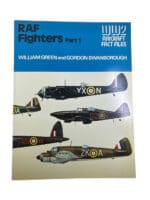 WW2 British RAF Fighters Part 1 WW2 Aircraft Fact Files Softcover Reference Book WW2 British RAF Fighters Part 1 WW2 Aircraft Fact Files Softcover Reference Book