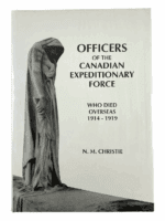 WW1 Canadian CEF Officers of the CEF Who Died Overseas 14-19 SC Reference Book