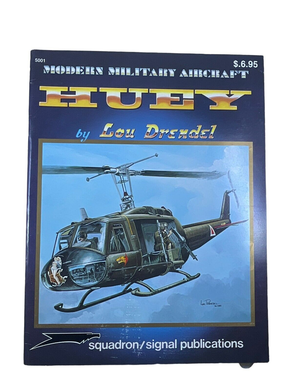 US Vietnam Huey Modern Aircraft Squadron Signal Softcover Reference Book US Vietnam Huey Modern Aircraft Squadron Signal Softcover Reference Book