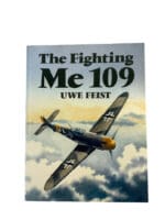WW2 German Luftwaffe Fighting Me 109 Uwe Feist Soft Cover Reference Book