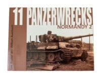 WW2 German Panzerwrecks 11 Normandy 2 Soft Cover Reference Book