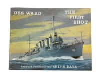 WW2 US USN Navy USS Ward The First Shot Ship's Data Soft Cover Reference Book