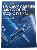 WW2 US USN USMC Navy Carrier Air Groups Pacific Osprey No 16 SC Reference Book