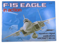 US USAF F-15 Eagle Squadron Signal Aircraft No 24 Softcover Reference Book