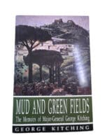 WW2 Canadian Mud And Green Fields George Kitching Memoir SC Reference Book