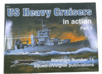 WW2 US USN Heavy Cruisers Part 1 Squadron Signal Warships No 14 Reference Book