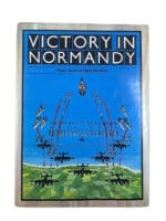 WW2 British Victory in Normandy Maj Gen David Belchem Hardcover Reference Book