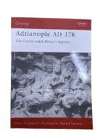 Adrianople AD 378 The Goths Crush Romes Legions Osprey No 84 SC Reference Book