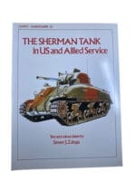 WW2 US Sherman Tank in US and Allied Service Osprey Soft Cover Reference Book