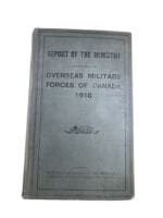 WW1 Canadian CEF Report of the Ministry Overseas Forces 1918 HC Reference Book