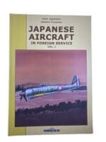 WW2 Japanese Aircraft in Foreign Service Volume 2 Soft Cover Reference Book