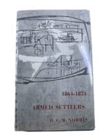 New Zealand Founding of Hamilton Armed Settlers Hardcover Reference Book